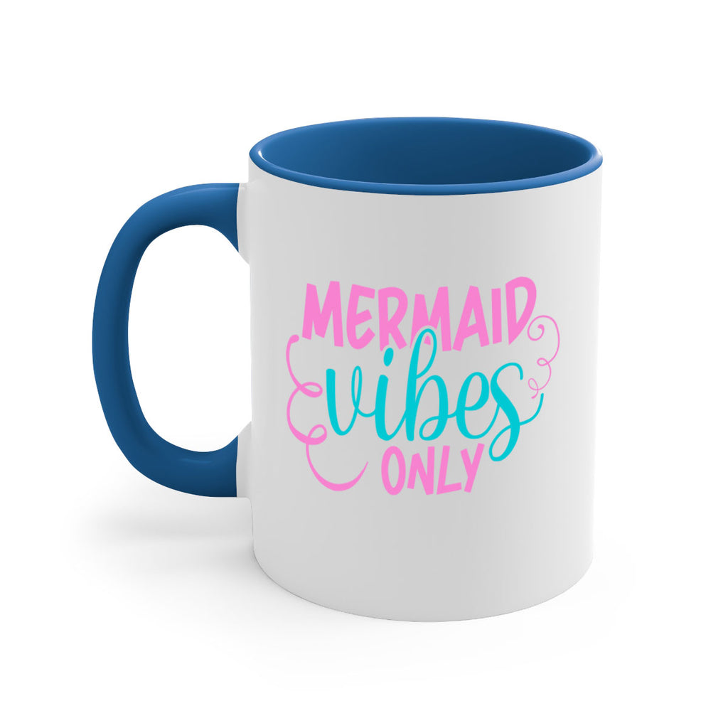 Mermaid Vibes Only 386#- mermaid-Mug / Coffee Cup