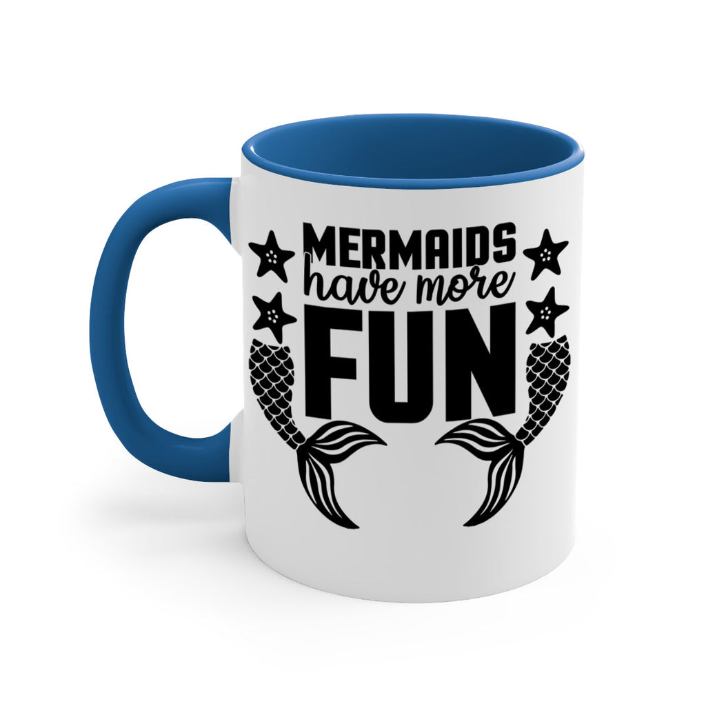 Mermaids have more fun 492#- mermaid-Mug / Coffee Cup