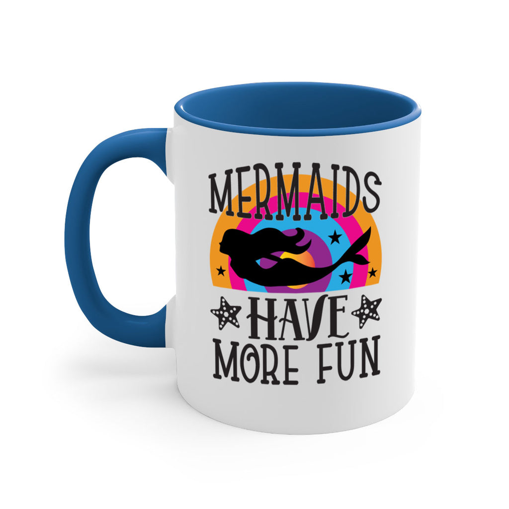 Mermaids have more fun 493#- mermaid-Mug / Coffee Cup