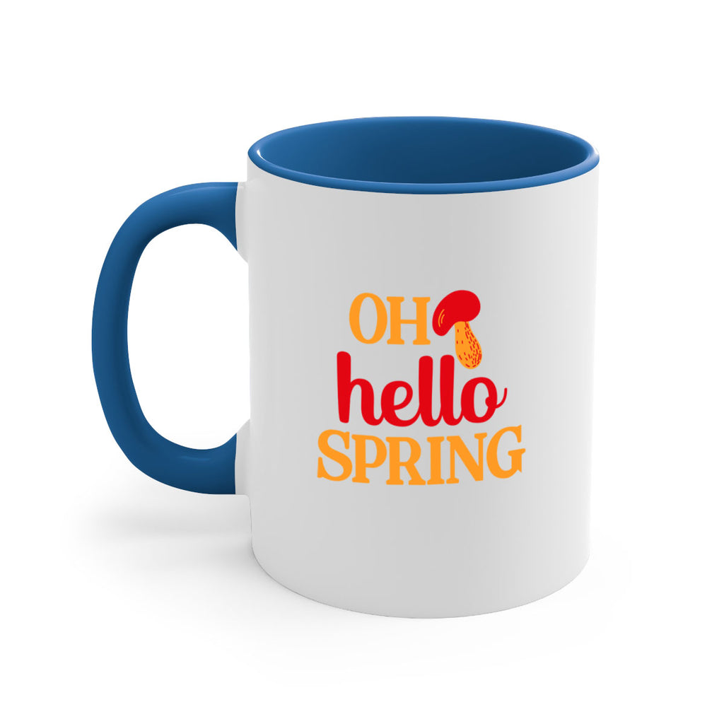 Oh hello spring 359#- spring-Mug / Coffee Cup