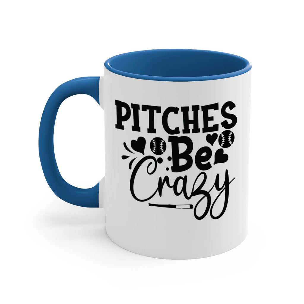 Pitches Be Crazy 2036#- baseball-Mug / Coffee Cup