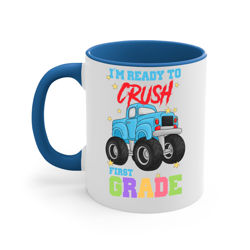 Ready to Crush 1st Grade 5#- First Grade-Mug / Coffee Cup