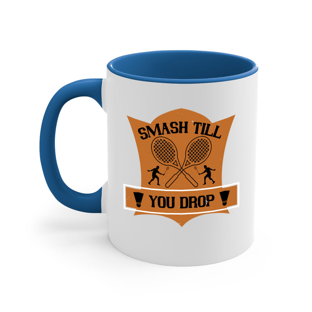 SMASH till you drop 1864#- badminton-Mug / Coffee Cup