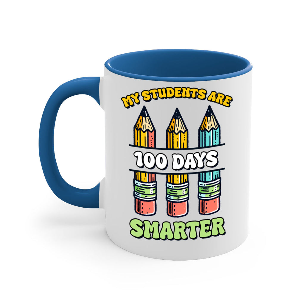 Teacher My Students Are 100 57#- 100 days-Mug / Coffee Cup