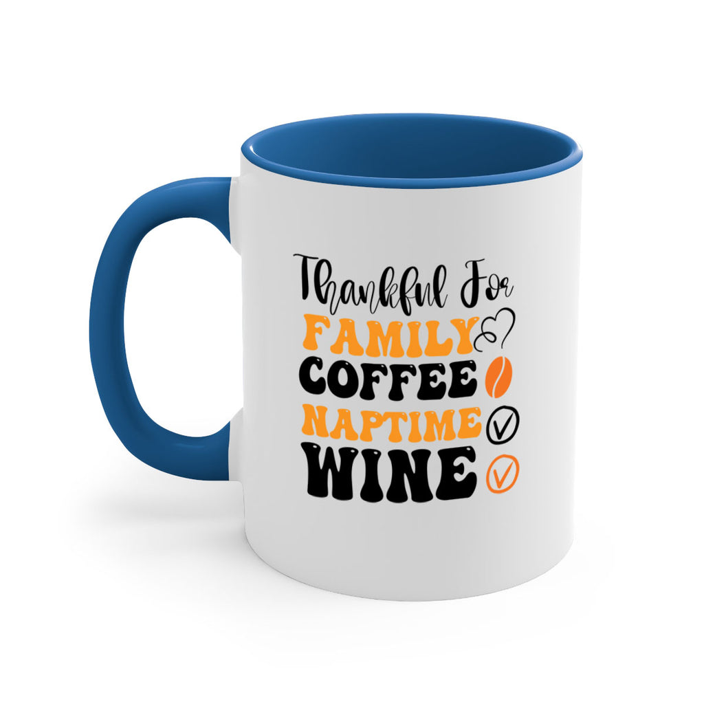 Thankful for family coffee naptime wine 600#- fall-Mug / Coffee Cup