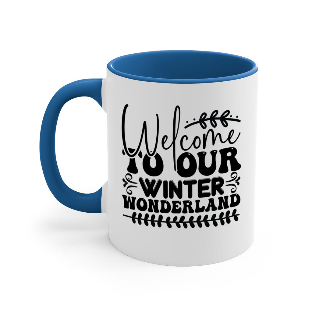 Welcome to our winter wonderland 477#- winter-Mug / Coffee Cup