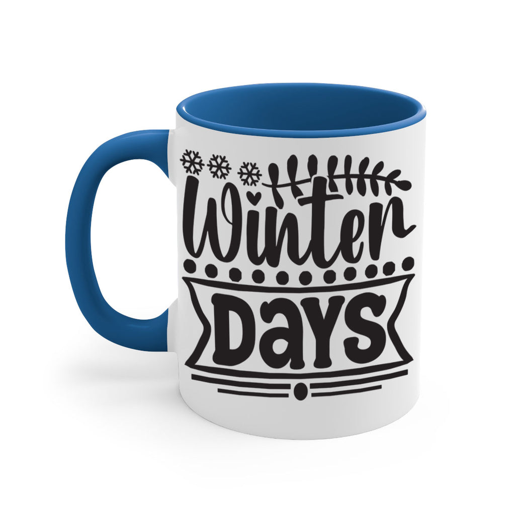 Winter days 550#- winter-Mug / Coffee Cup
