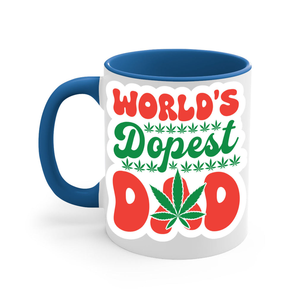 Worlds Dopest Dad 306#- marijuana-Mug / Coffee Cup