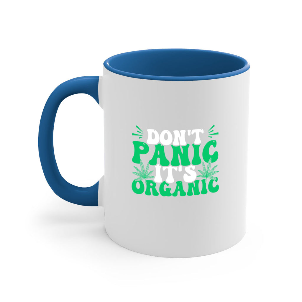 dont panic its organic 73#- marijuana-Mug / Coffee Cup