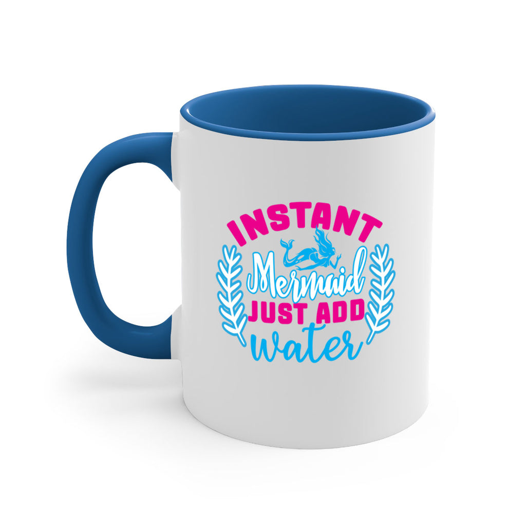 instant mermaid just add water 272#- mermaid-Mug / Coffee Cup