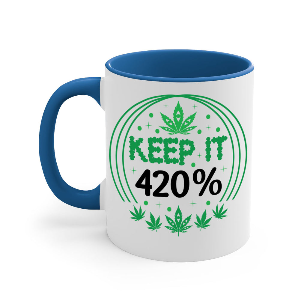 keep it four twenty percent 175#- marijuana-Mug / Coffee Cup