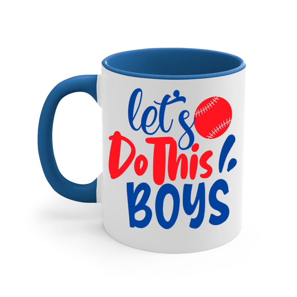 lets do this boys 2057#- baseball-Mug / Coffee Cup