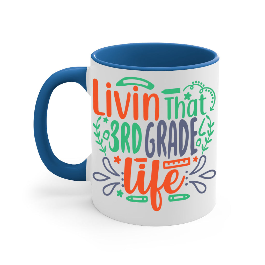 livin that 3rd garde life 8#- Third Grade-Mug / Coffee Cup