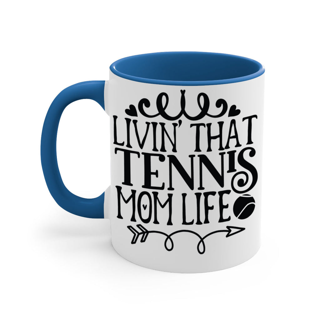 livin that Tennis mom life 774#- tennis-Mug / Coffee Cup