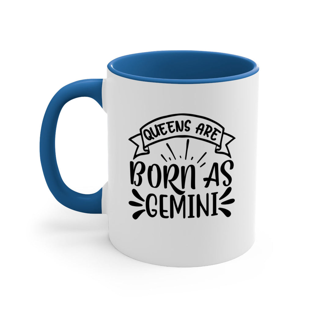 queens are born as gemini 391#- zodiac-Mug / Coffee Cup