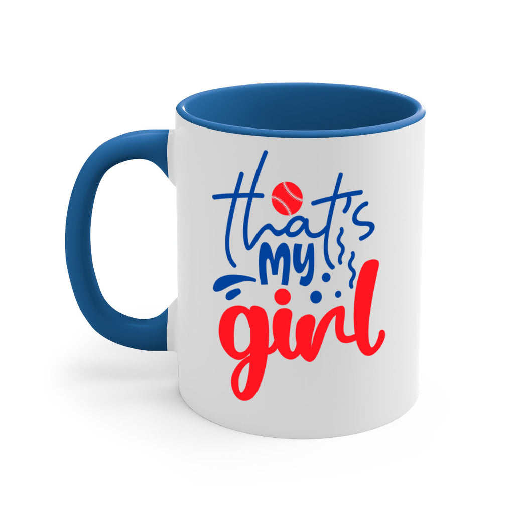 thats my girl 2016#- baseball-Mug / Coffee Cup