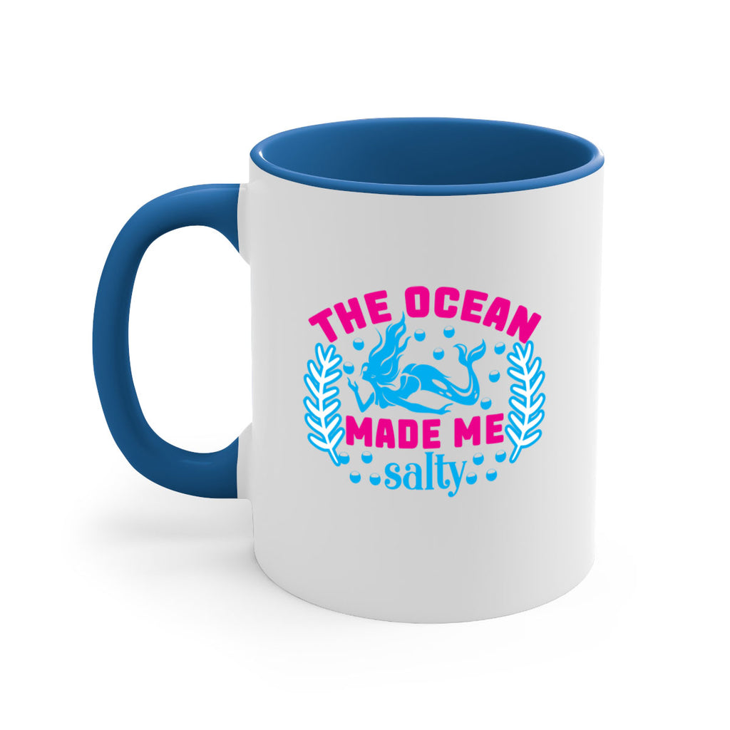 the ocean made me salty 629#- mermaid-Mug / Coffee Cup