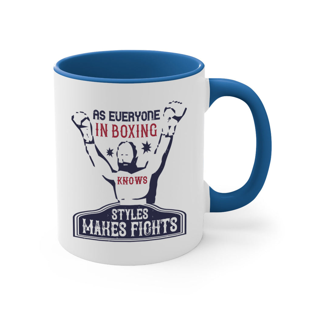 As everyone in boxing knows styles makes fights 2237#- boxing-Mug / Coffee Cup
