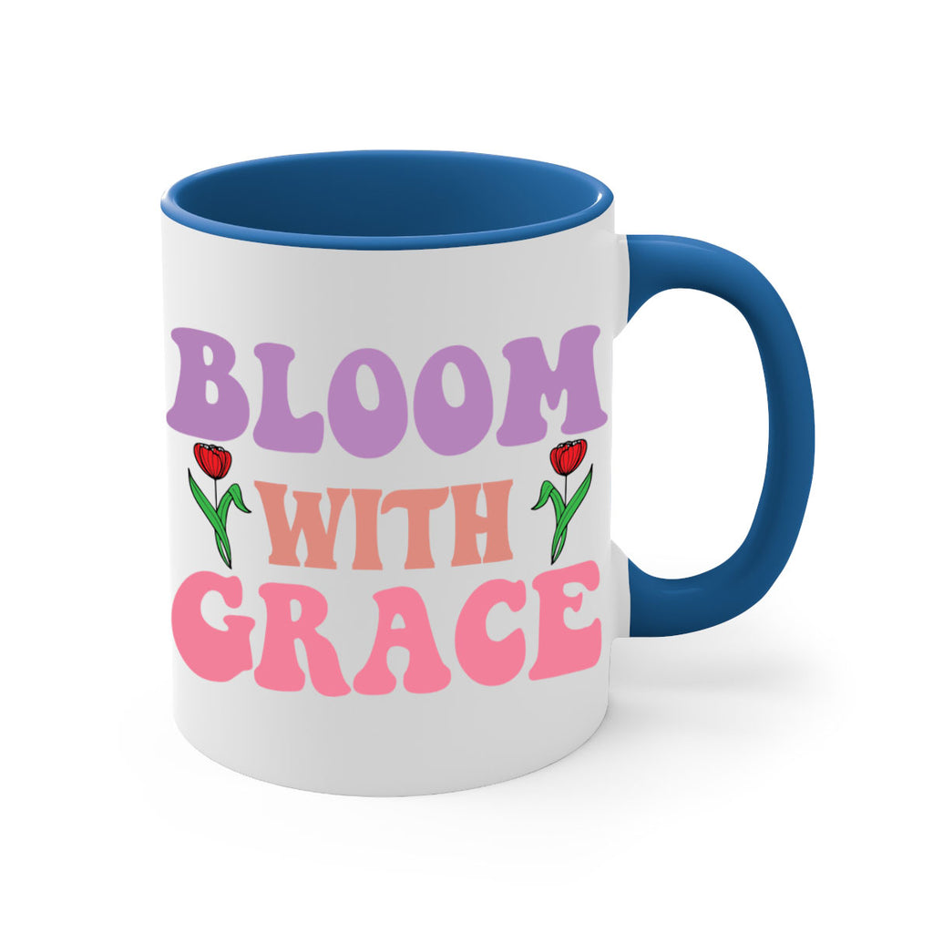 Bloom with Grace  90#- spring-Mug / Coffee Cup