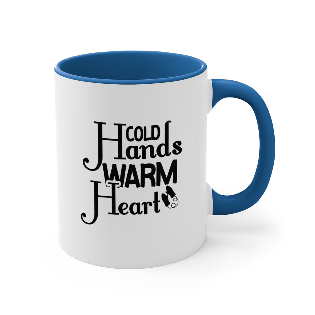 Cold Hands Warm Heart 48#- winter-Mug / Coffee Cup