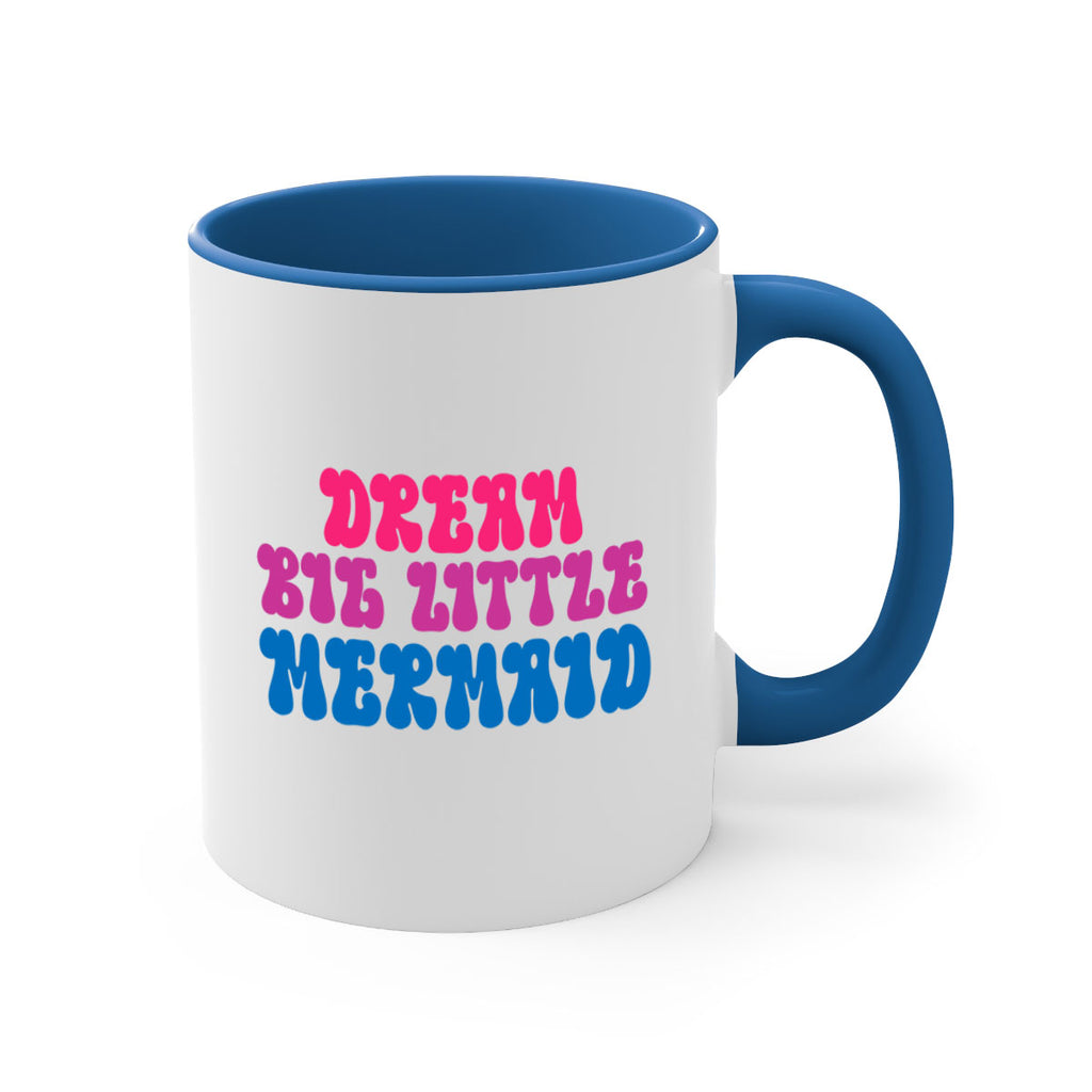 Dream Big Little Mermaid 114#- mermaid-Mug / Coffee Cup