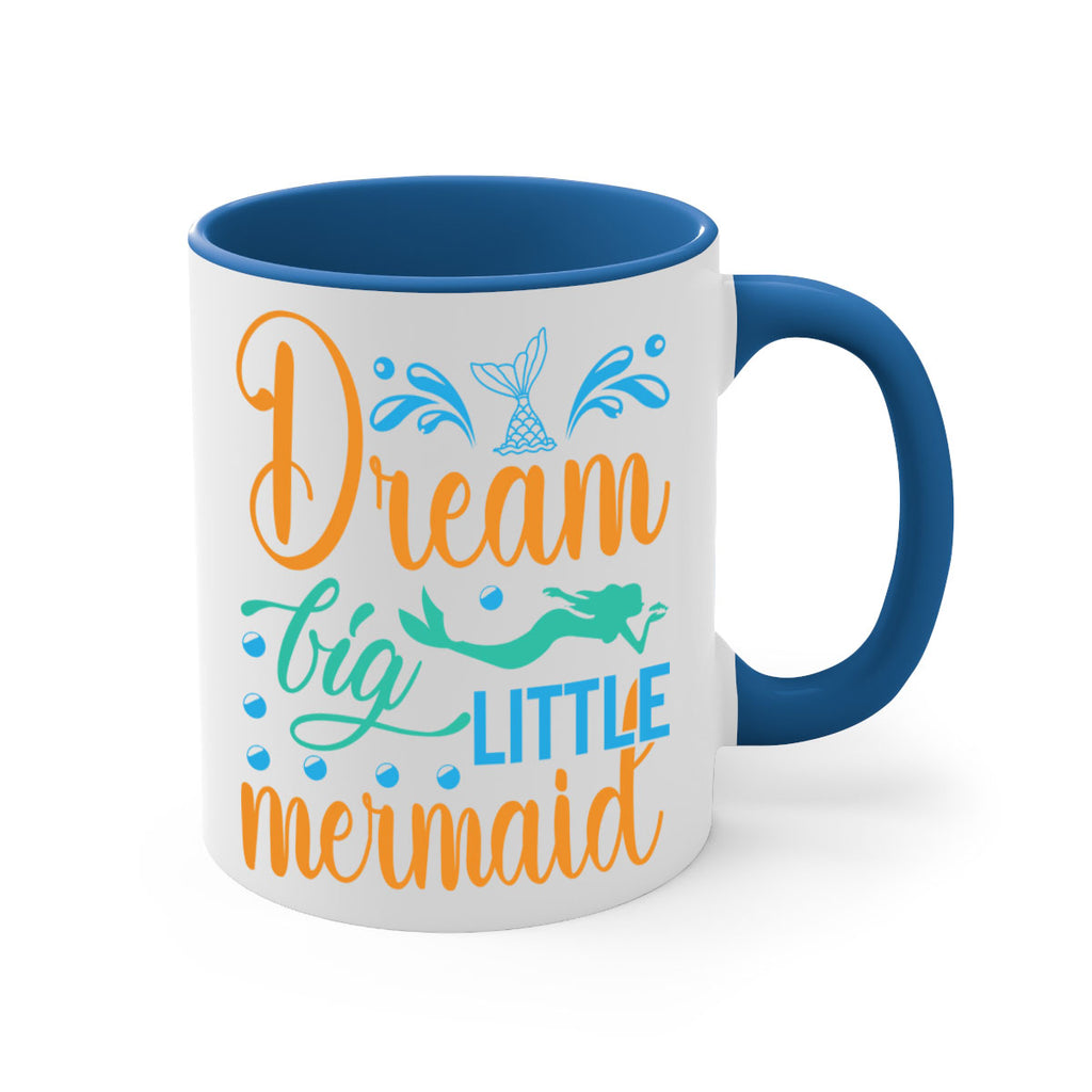 Dream Big Little Mermaid 135#- mermaid-Mug / Coffee Cup