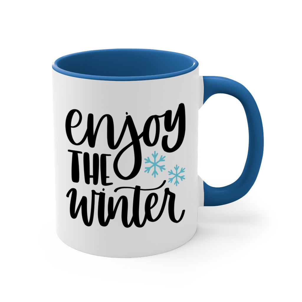 Enjoy The Winter340#- winter-Mug / Coffee Cup