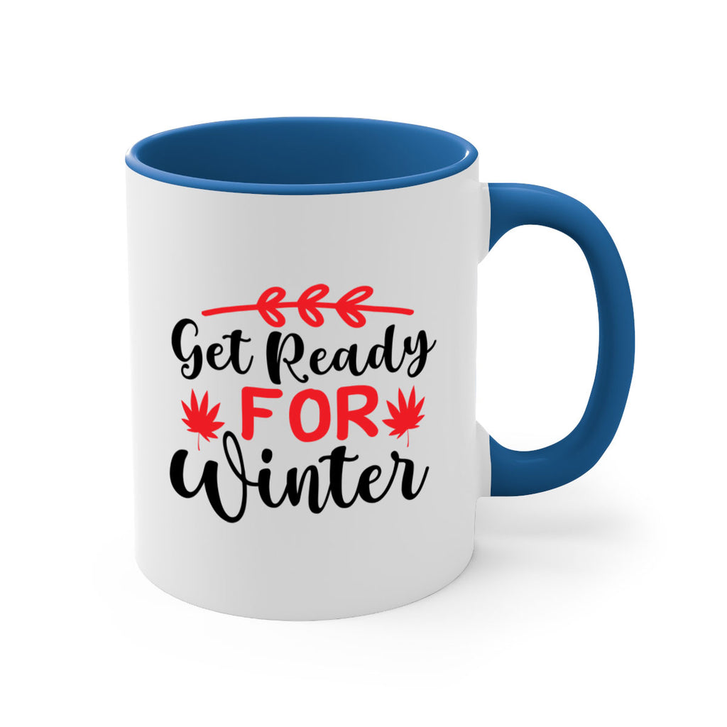 Get ready for winter 110#- winter-Mug / Coffee Cup