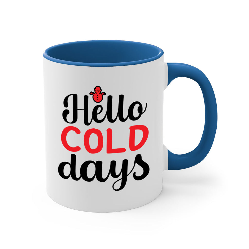 Hello cold days 147#- winter-Mug / Coffee Cup