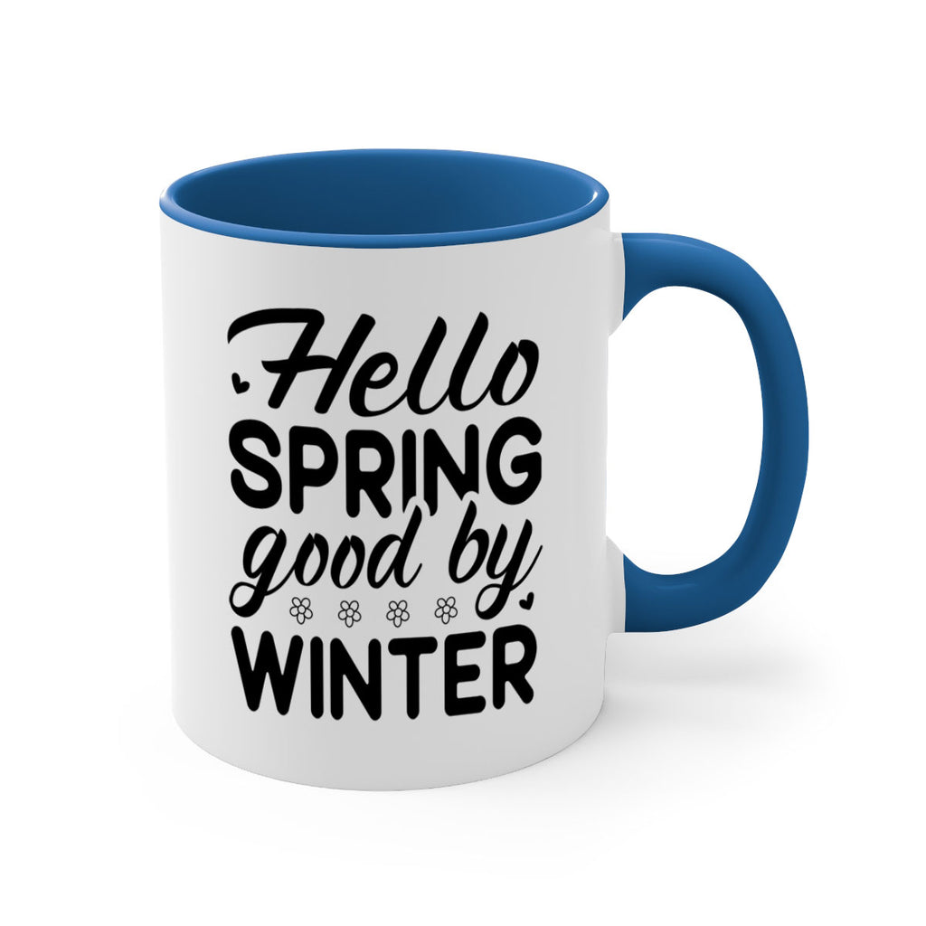 Hello spring good by winter 223#- spring-Mug / Coffee Cup