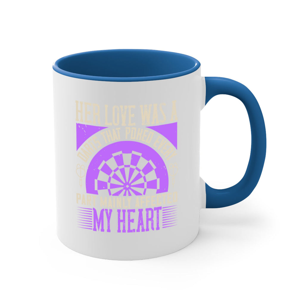Her Love Was A Darts That Poked Every Part Mainly Affected My Heart 2228#- darts-Mug / Coffee Cup