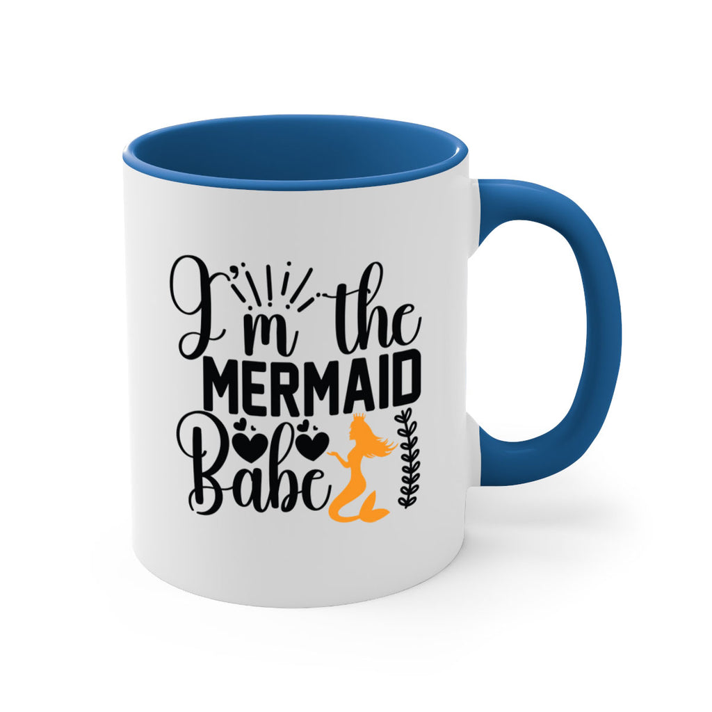 Im the Mermaid Babe 263#- mermaid-Mug / Coffee Cup