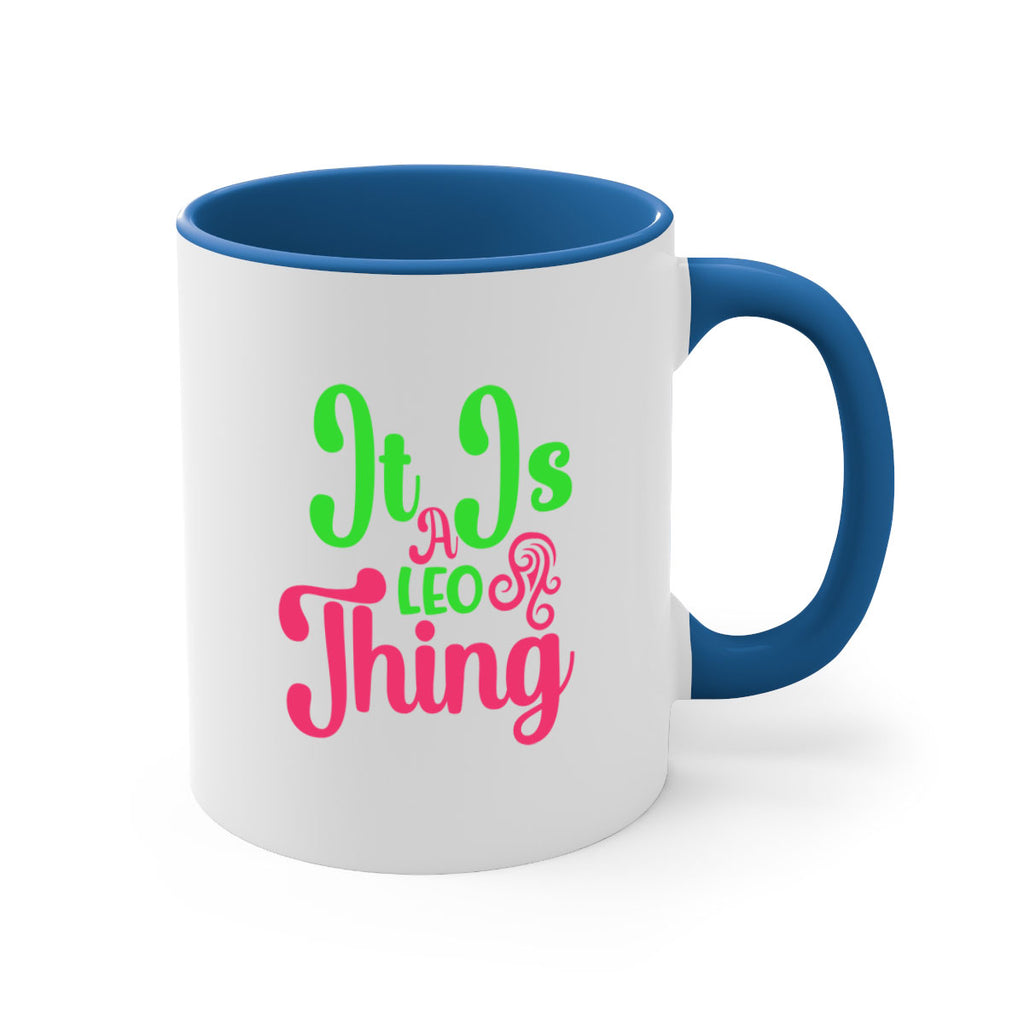 It is a leo thing 255#- zodiac-Mug / Coffee Cup
