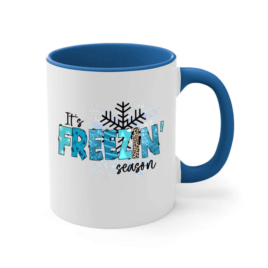 It s freezin season 266#- winter-Mug / Coffee Cup