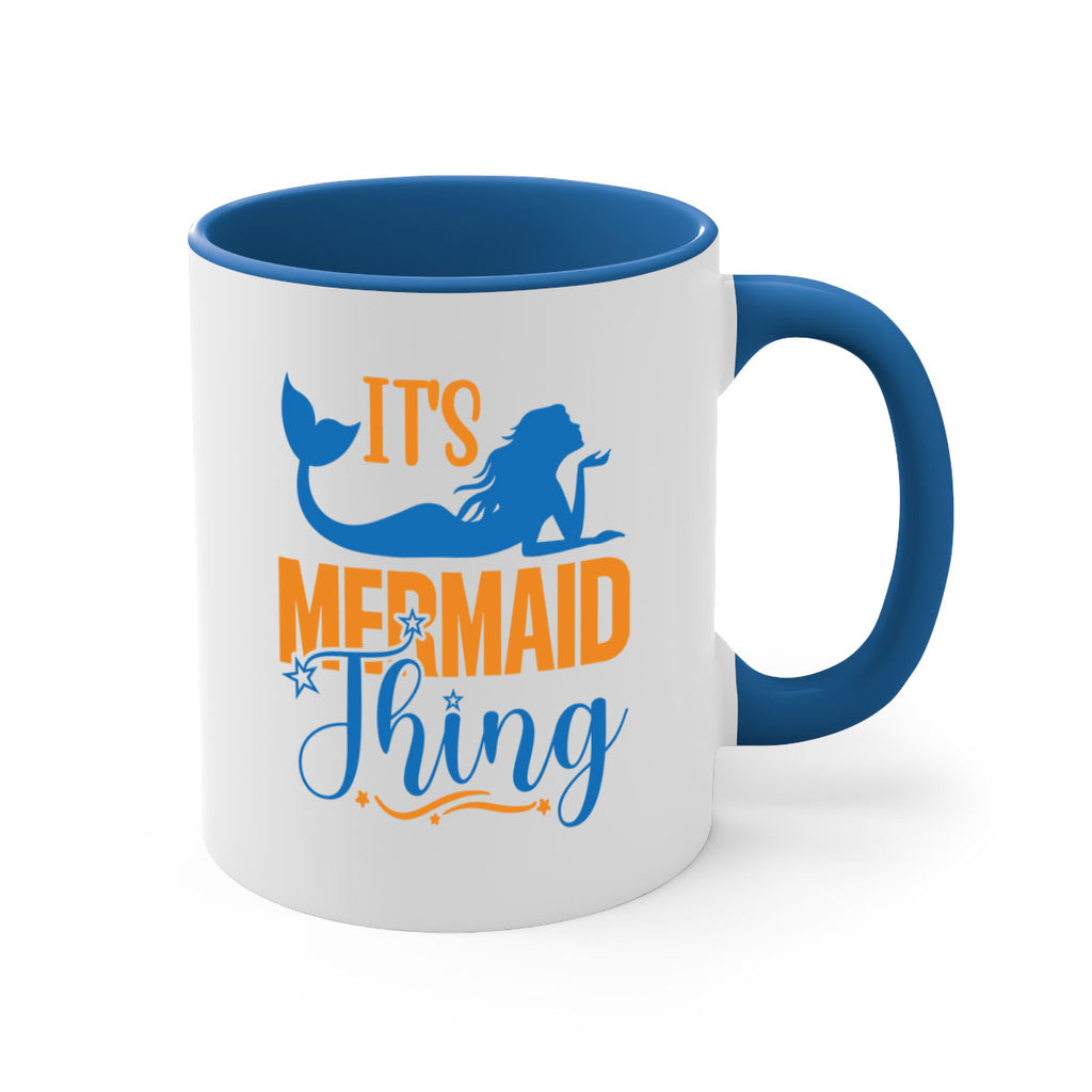 Its Mermaid Thing 283#- mermaid-Mug / Coffee Cup