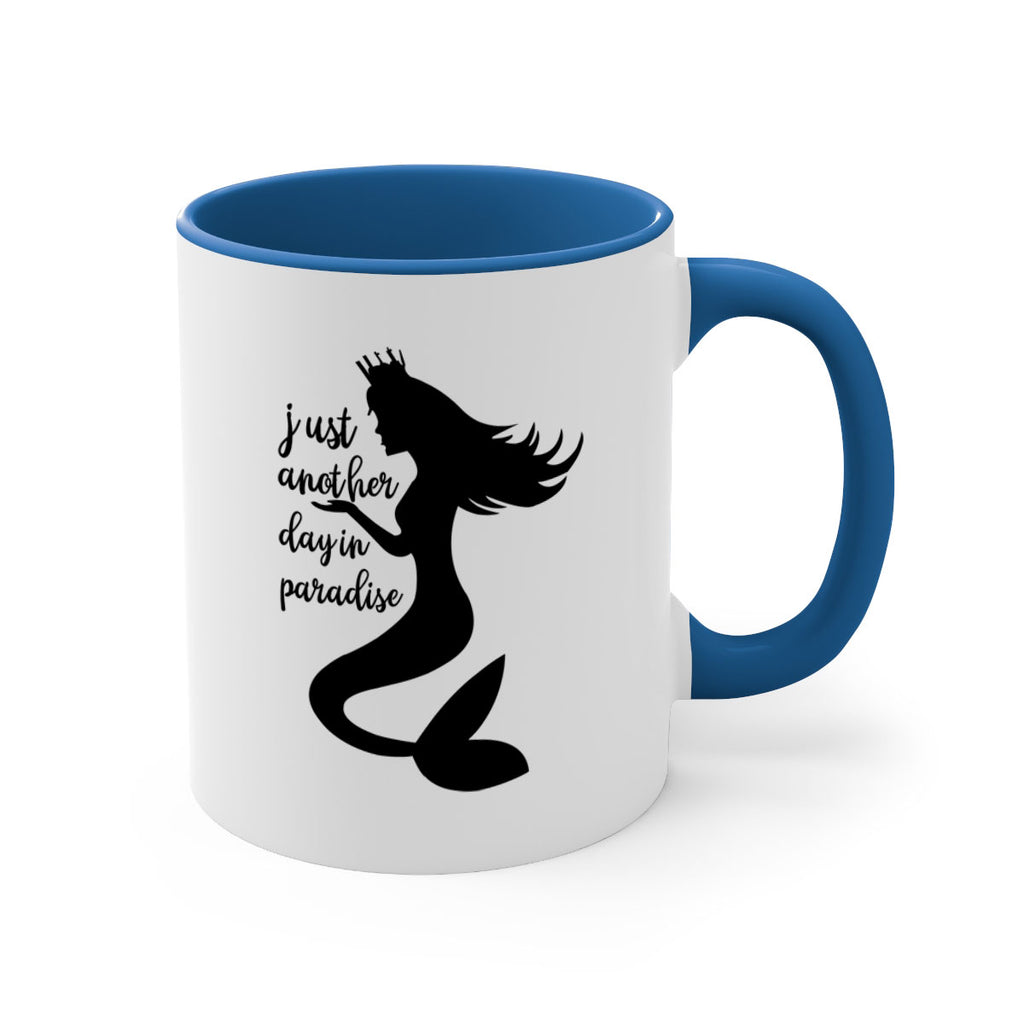 Just another day in paradise 288#- mermaid-Mug / Coffee Cup