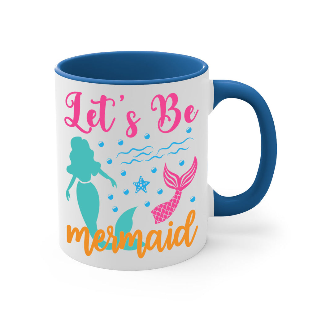 Lets Be Mermaids Design 301#- mermaid-Mug / Coffee Cup