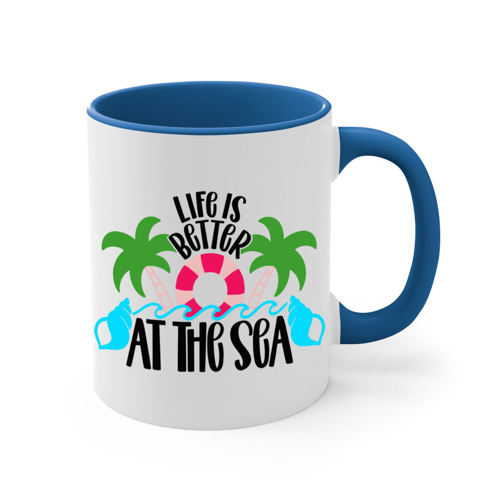Life Is Better At The Sea Style 32#- Summer-Mug / Coffee Cup