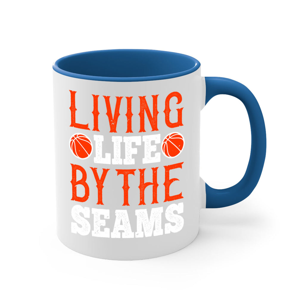 Living life by the seams 770#- basketball-Mug / Coffee Cup