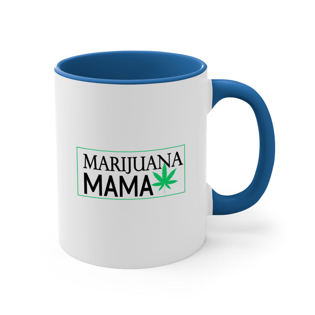 Marijuana Mama 206#- marijuana-Mug / Coffee Cup