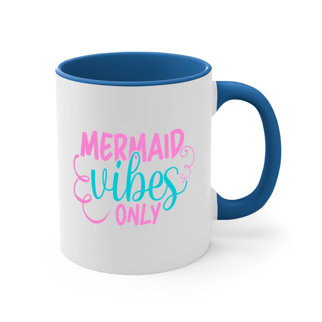 Mermaid Vibes Only 386#- mermaid-Mug / Coffee Cup