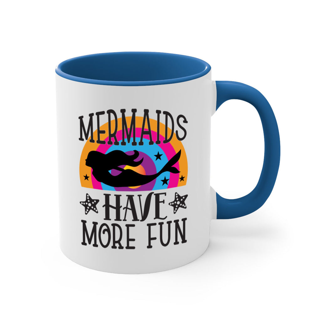 Mermaids have more fun 493#- mermaid-Mug / Coffee Cup