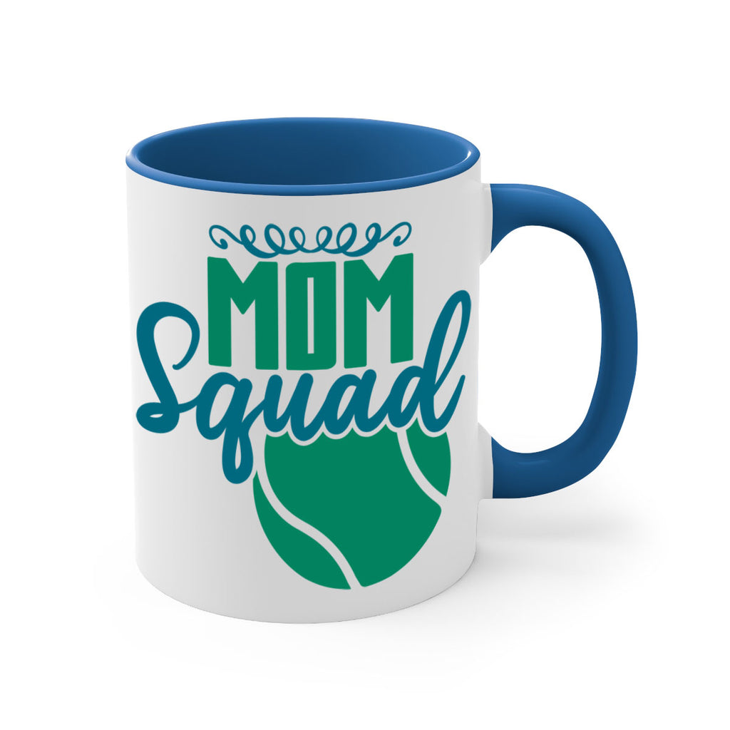 Mom Squad 684#- tennis-Mug / Coffee Cup