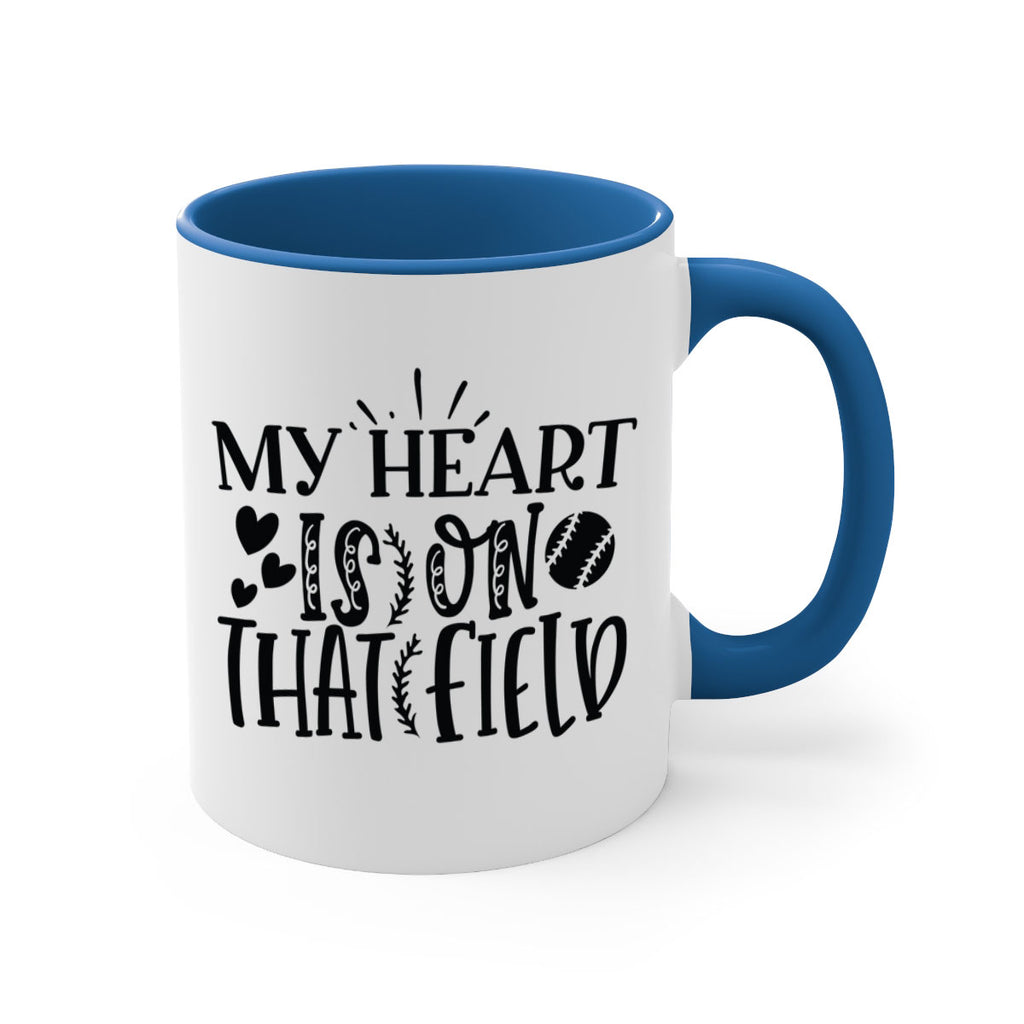 My Heart Is on That Field 2049#- baseball-Mug / Coffee Cup