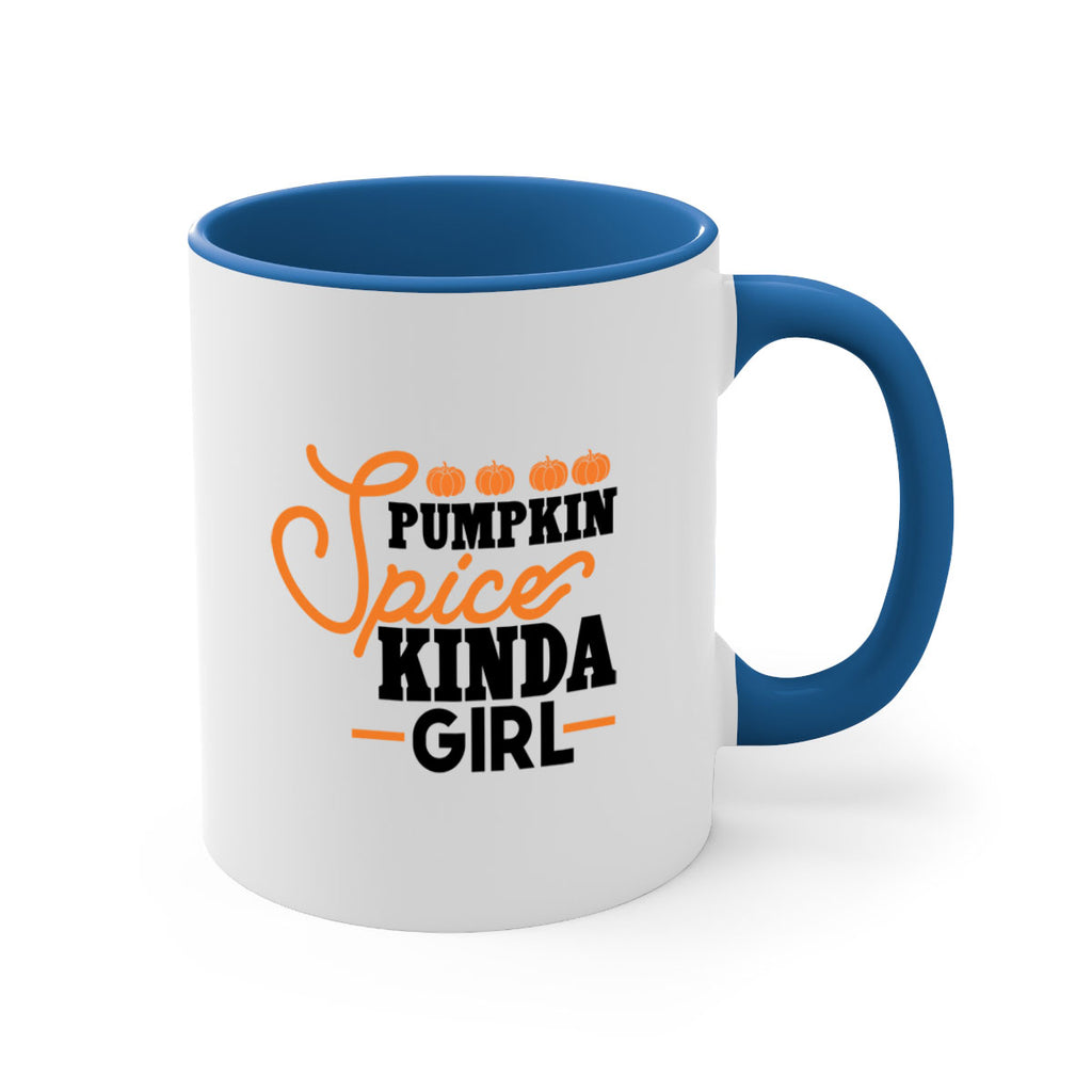 Pumpkin Spice Kinda Girl 552#- fall-Mug / Coffee Cup