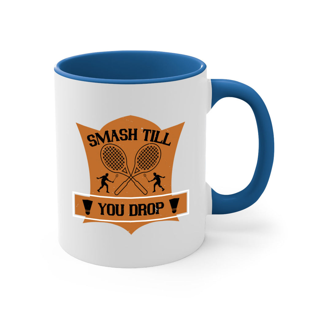 SMASH till you drop 1864#- badminton-Mug / Coffee Cup