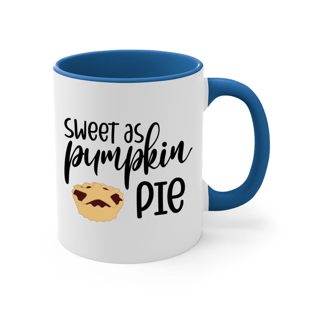 Sweet As Pumpkin Pie 591#- fall-Mug / Coffee Cup