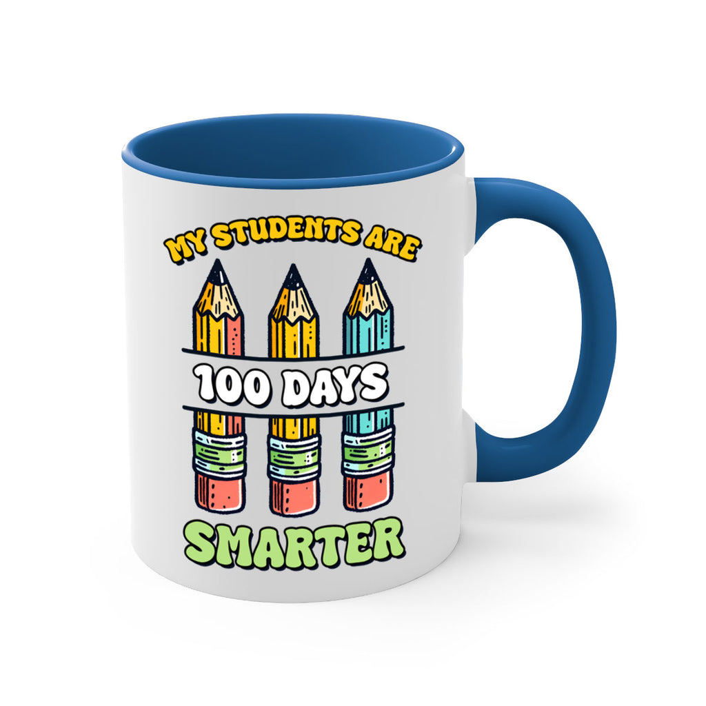 Teacher My Students Are 100 57#- 100 days-Mug / Coffee Cup