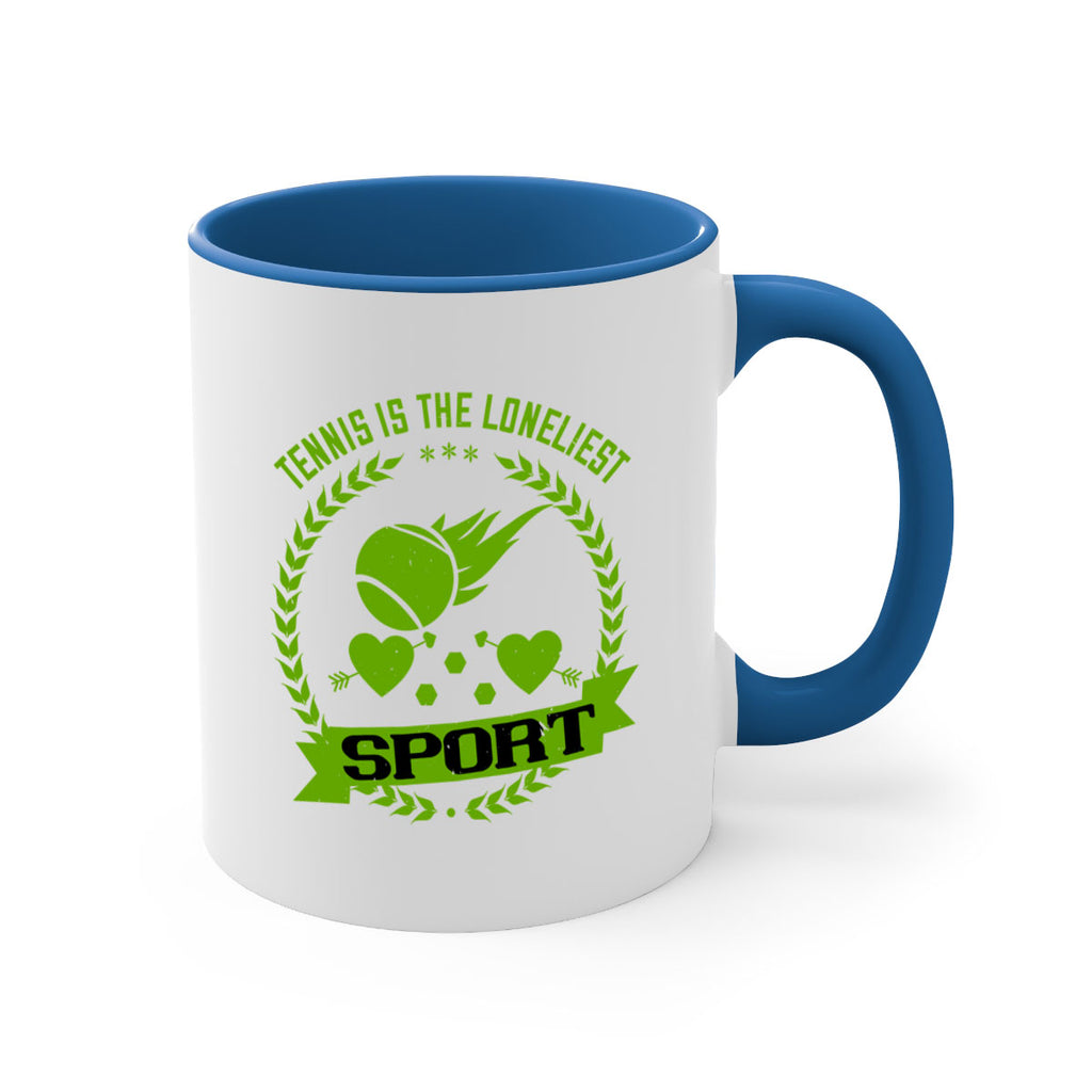 Tennis is the loneliest sport 282#- tennis-Mug / Coffee Cup