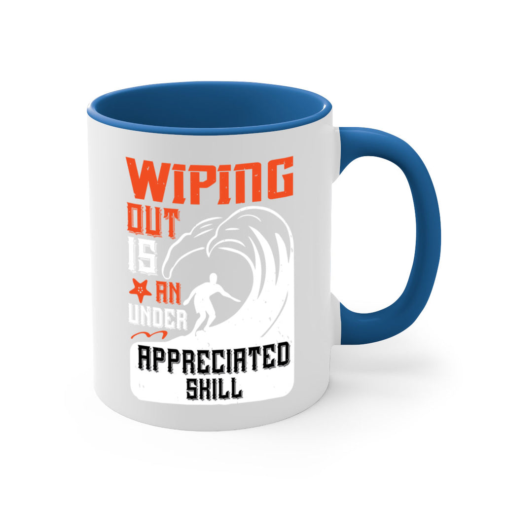 Wiping out is an under appreciated skill 31#- surfing-Mug / Coffee Cup